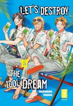 Let's destroy the Idol Dream 05