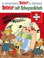 Asterix redt Schwyzerdütsch