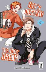 Let's destroy the Idol Dream 06