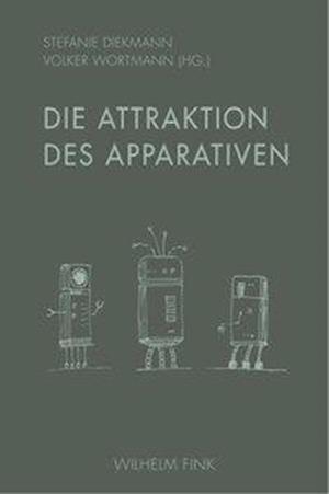 Die Attraktion des Apparativen