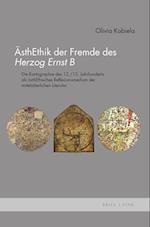 ÄsthEthik der Fremde des Herzog Ernst B