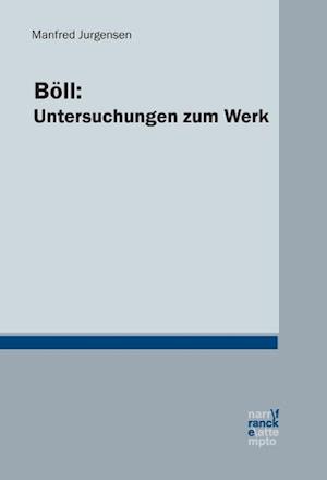 Böll: Untersuchungen zum Werk