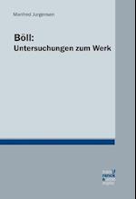 Böll: Untersuchungen zum Werk