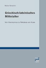 Griechisch-lateinisches Mittelalter