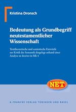 Bedeutung als Grundbegriff neutestamentlicher Wissenschaft