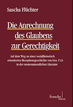 Die Anrechnung des Glaubens zur Gerechtigkeit