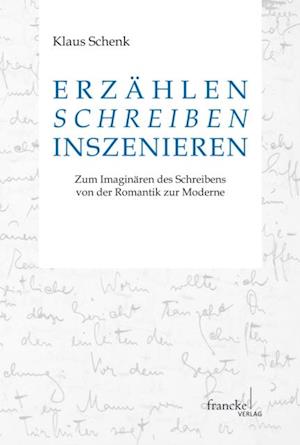 Erzählen - Schreiben - Inszenieren