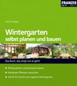 Wintergarten selbst planen und bauen