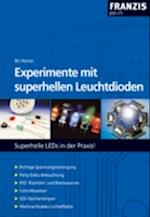 Experimente mit superhellen Leuchtdioden