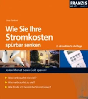 Wie Sie Ihre Stromkosten spürbar senken