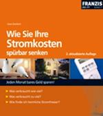 Wie Sie Ihre Stromkosten spürbar senken