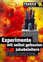 Experimente mit selbstgebauten Jakobsleitern