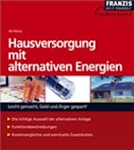 Hausversorgung mit alternativen Energien