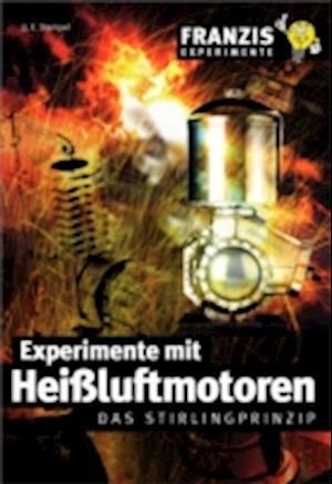 Experimente mit Heißluftmotoren