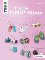 Freche FIMO®-Minis