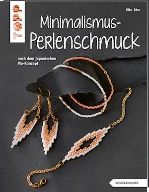 Minimalismus-Perlenschmuck (kreativ.kompakt.)