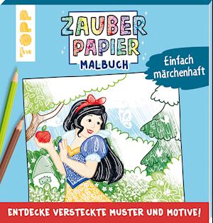 Zauberpapier Malbuch Einfach märchenhaft