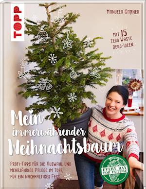 Mein immerwährender Weihnachtsbaum