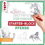 Die Kunst des Zeichnens für Kinder Starter-Block - Pferde