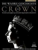 Die wahre Geschichte hinter 'The Crown'. Von Liebe und Aufopferung während der Regentschaft von Elisabeth II.
