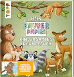 Mein Zauberpapier Kindergarten Freundebuch Wilde Waldtiere