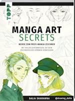 Manga Art Secrets. Werde zum Profi-Manga-Zeichner