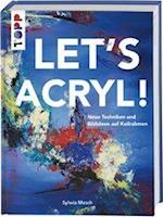 Let's Acryl!