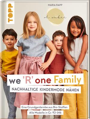 We R one Family - Nachhaltige Kindermode nähen