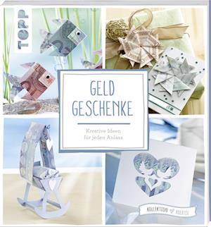 Geldgeschenke (kollektion.kreativ)