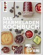 Das Marmeladen-Kochbuch. Mit den leckersten Konfitüren, Gelees und Curds der Blogger von "Die Jungs kochen und backen"
