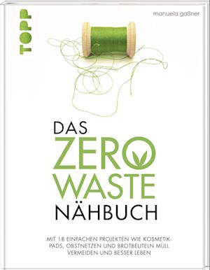 Das Zero-Waste-Nähbuch