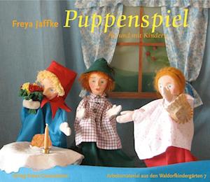 Puppenspiel für und mit Kindern