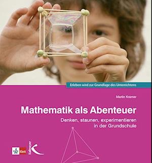 Mathematik als Abenteuer