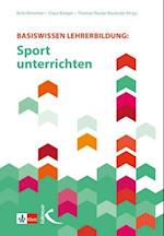 Basiswissen Lehrerbildung: Sport unterrichten