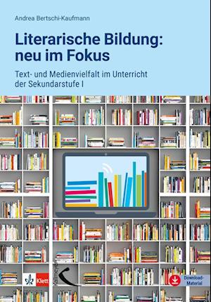 Literarische Bildung: neu im Fokus