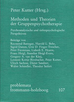 Methoden Und Theorien Der Gruppenpsychotherapie