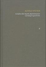 Rudolf Steiner, Schriften Uber Mystik, Mysterienwesen Und Religionsgeschichte