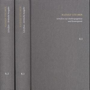 Rudolf Steiner, Schriften Zur Anthropogenese Und Kosmogonie