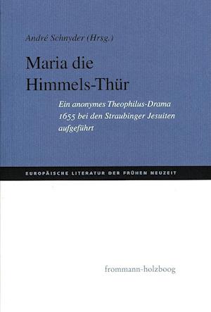 Maria Die Himmels-Thur