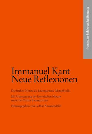 Immanuel Kant: Neue Reflexionen