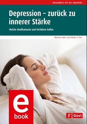 Depression - zurück zu innerer Stärke