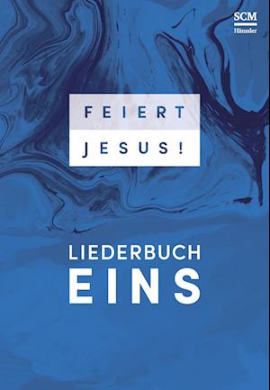 Feiert Jesus! 1