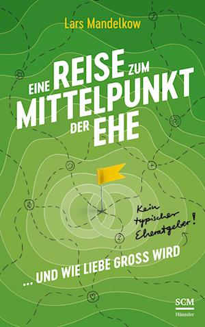 Eine Reise zum Mittelpunkt der Ehe