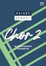 Feiert Jesus! Chor 2