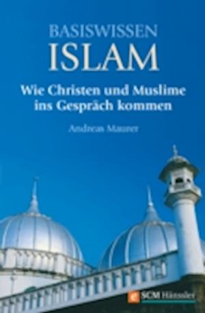 Basiswissen Islam