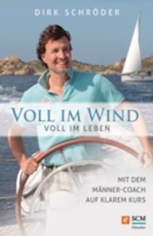 Voll im Wind – voll im Leben