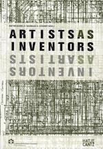 Artists as Inventors-Inventors as Artists