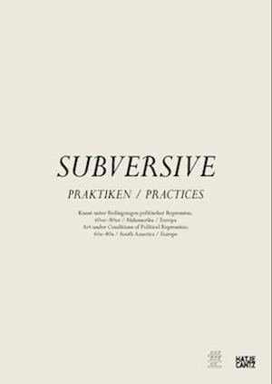 Subversive Practices