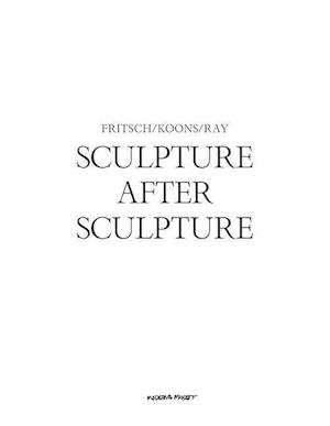 Sculpture After Sculpture