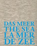 Das Meer the Sea La Mer de Zee